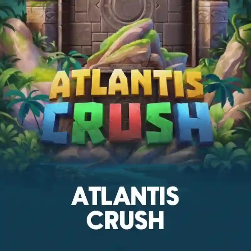 Atlantis Crush